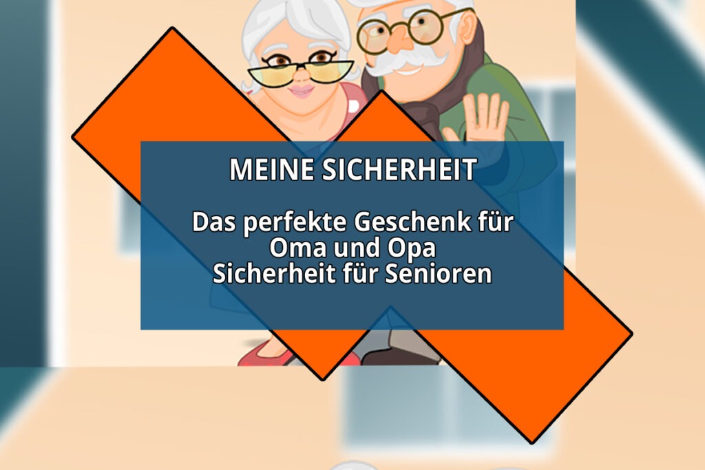 Meine Sicherheit - Bild mit Oma und Opa drauf und Text: Das perfekte Geschenk für Oma und Opa - Das Buch über Sicherheit